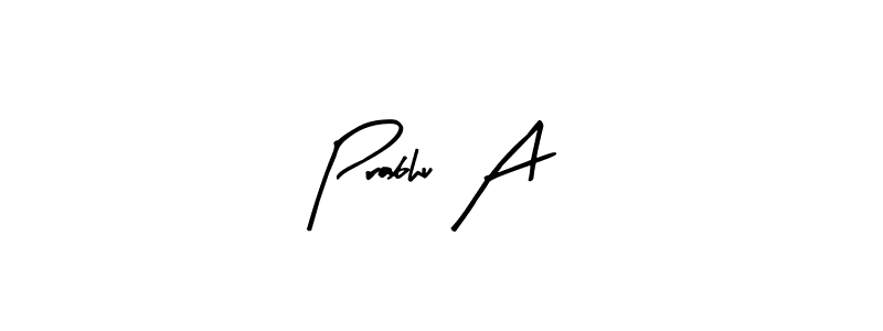 Best and Professional Signature Style for Prabhu A. Arty Signature Best Signature Style Collection. Prabhu A signature style 8 images and pictures png