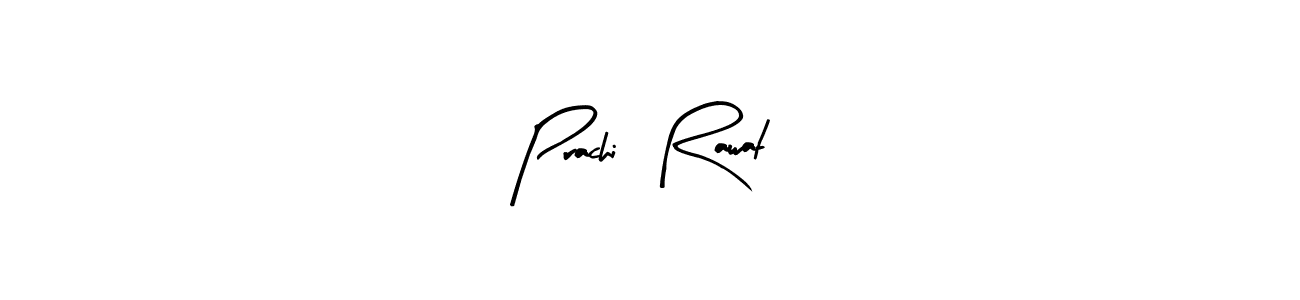 Create a beautiful signature design for name Prachi  Rawat. With this signature (Arty Signature) fonts, you can make a handwritten signature for free. Prachi  Rawat signature style 8 images and pictures png