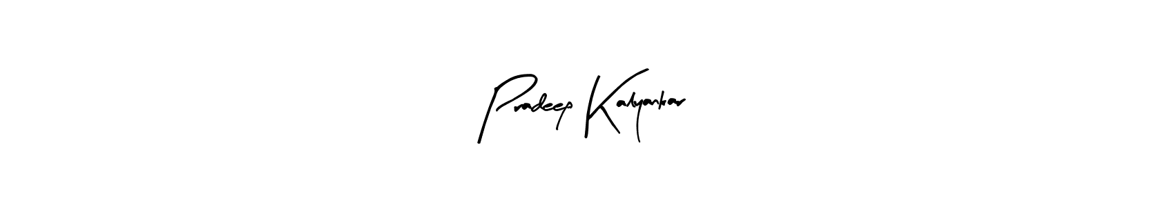 You should practise on your own different ways (Arty Signature) to write your name (Pradeep Kalyankar) in signature. don't let someone else do it for you. Pradeep Kalyankar signature style 8 images and pictures png