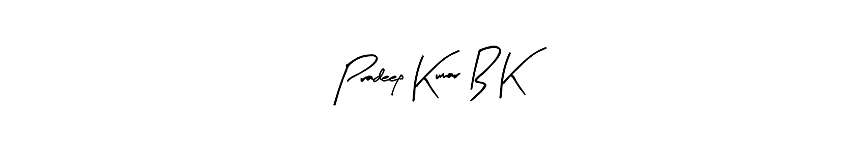 The best way (Arty Signature) to make a short signature is to pick only two or three words in your name. The name Pradeep Kumar B K include a total of six letters. For converting this name. Pradeep Kumar B K signature style 8 images and pictures png