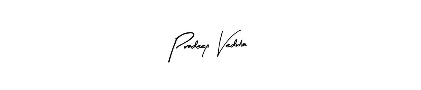 How to make Pradeep Vedula signature? Arty Signature is a professional autograph style. Create handwritten signature for Pradeep Vedula name. Pradeep Vedula signature style 8 images and pictures png