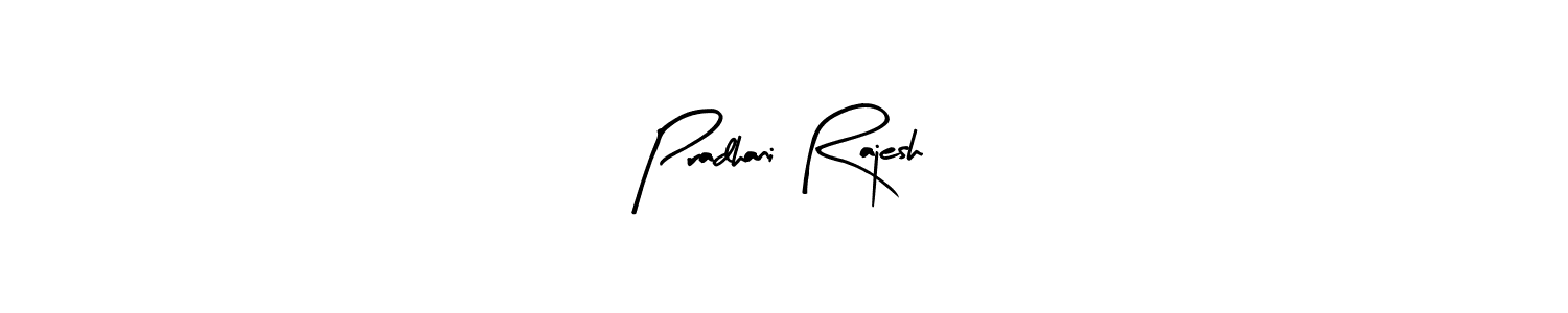 Pradhani Rajesh stylish signature style. Best Handwritten Sign (Arty Signature) for my name. Handwritten Signature Collection Ideas for my name Pradhani Rajesh. Pradhani Rajesh signature style 8 images and pictures png