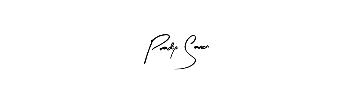 How to make Pradip Saren signature? Arty Signature is a professional autograph style. Create handwritten signature for Pradip Saren name. Pradip Saren signature style 8 images and pictures png