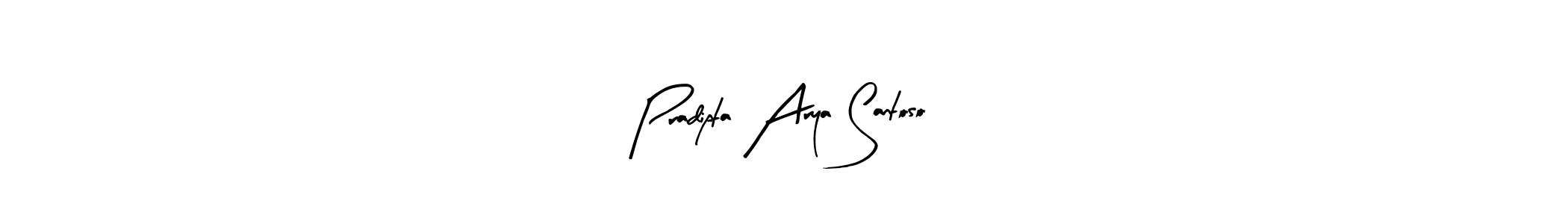 Design your own signature with our free online signature maker. With this signature software, you can create a handwritten (Arty Signature) signature for name Pradipta Arya Santoso. Pradipta Arya Santoso signature style 8 images and pictures png