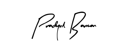How to make Pradyul Barman signature? Arty Signature is a professional autograph style. Create handwritten signature for Pradyul Barman name. Pradyul Barman signature style 8 images and pictures png