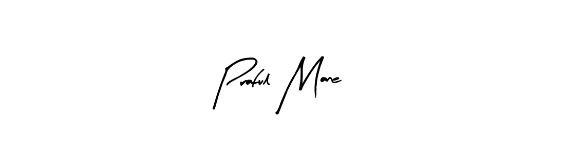 Praful Mane stylish signature style. Best Handwritten Sign (Arty Signature) for my name. Handwritten Signature Collection Ideas for my name Praful Mane. Praful Mane signature style 8 images and pictures png