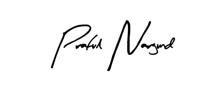 Best and Professional Signature Style for Praful Nargund. Arty Signature Best Signature Style Collection. Praful Nargund signature style 8 images and pictures png