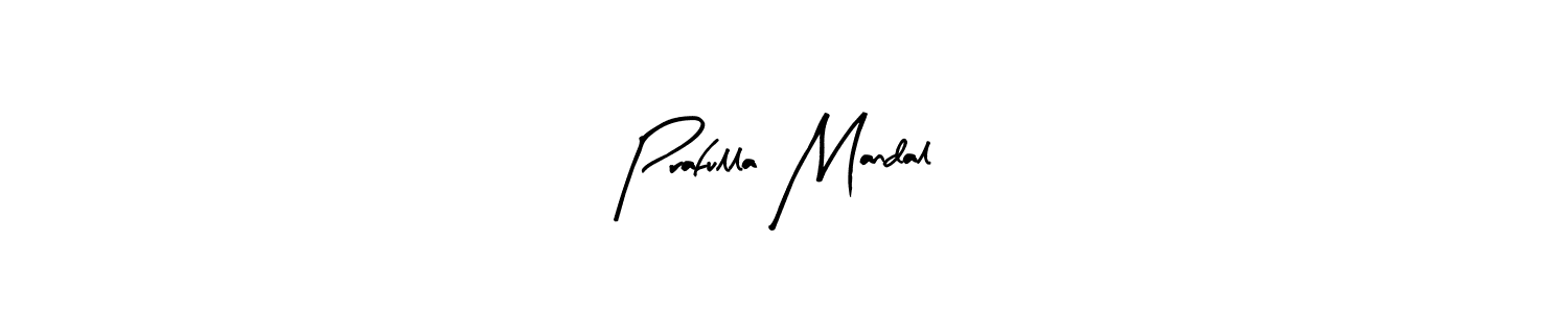 Create a beautiful signature design for name Prafulla Mandal. With this signature (Arty Signature) fonts, you can make a handwritten signature for free. Prafulla Mandal signature style 8 images and pictures png
