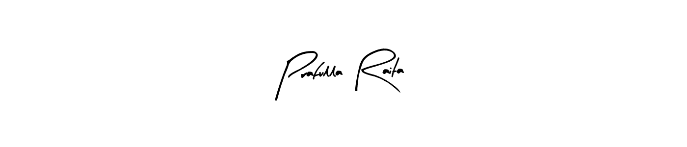 Use a signature maker to create a handwritten signature online. With this signature software, you can design (Arty Signature) your own signature for name Prafulla Raita. Prafulla Raita signature style 8 images and pictures png
