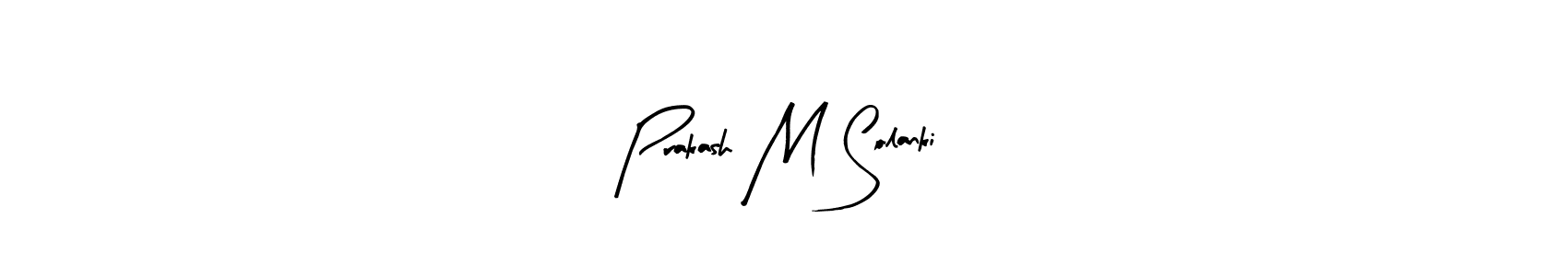 How to make Prakash M Solanki name signature. Use Arty Signature style for creating short signs online. This is the latest handwritten sign. Prakash M Solanki signature style 8 images and pictures png