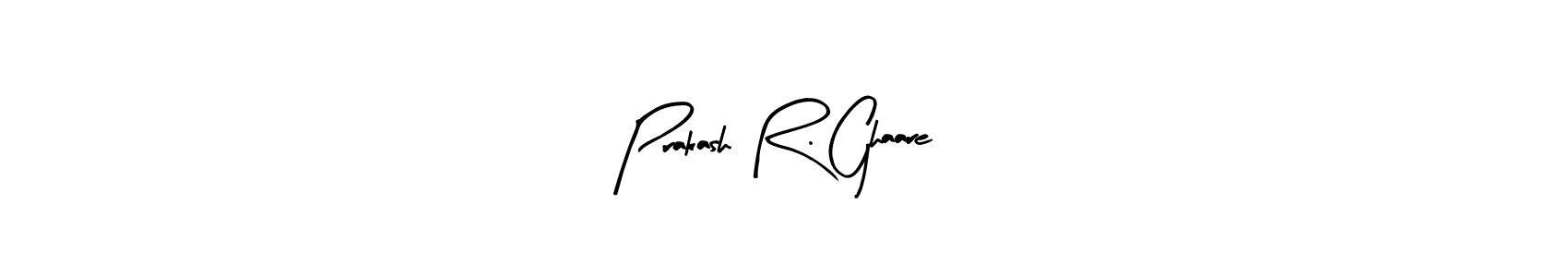 How to make Prakash R. Ghaare name signature. Use Arty Signature style for creating short signs online. This is the latest handwritten sign. Prakash R. Ghaare signature style 8 images and pictures png