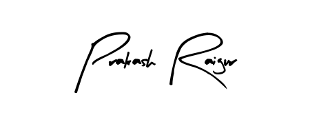 Get an exclusive digital autograph for Prakash Raigur. The Arty Signature typeface captures the charm of real penmanship on paper. Prakash Raigur signature style 8 images and pictures png
