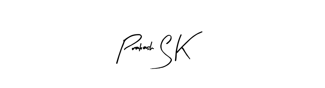 How to make Prakash S K signature? Arty Signature is a professional autograph style. Create handwritten signature for Prakash S K name. Prakash S K signature style 8 images and pictures png