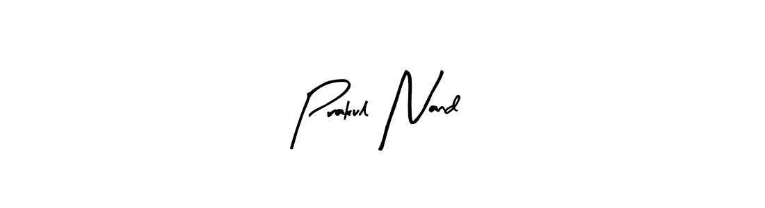 Make a beautiful signature design for name Prakul Nand. Use this online signature maker to create a handwritten signature for free. Prakul Nand signature style 8 images and pictures png