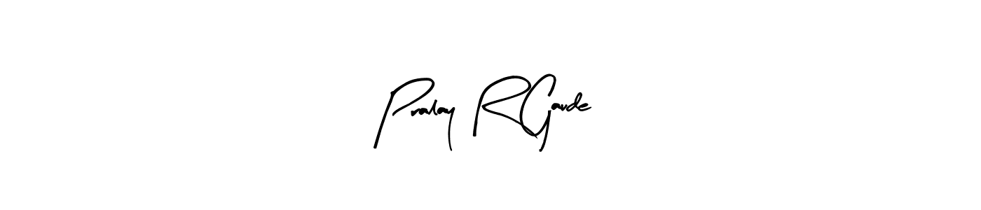 It looks lik you need a new signature style for name Pralay R Gaude. Design unique handwritten (Arty Signature) signature with our free signature maker in just a few clicks. Pralay R Gaude signature style 8 images and pictures png