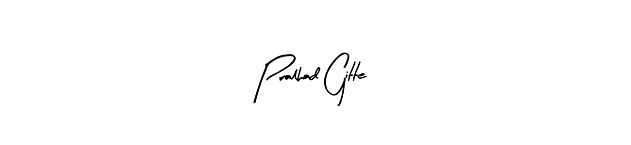 Make a beautiful signature design for name Pralhad Gitte. With this signature (Arty Signature) style, you can create a handwritten signature for free. Pralhad Gitte signature style 8 images and pictures png