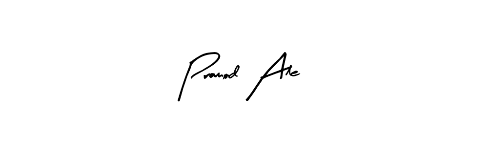 Also You can easily find your signature by using the search form. We will create Pramod Ale name handwritten signature images for you free of cost using Arty Signature sign style. Pramod Ale signature style 8 images and pictures png