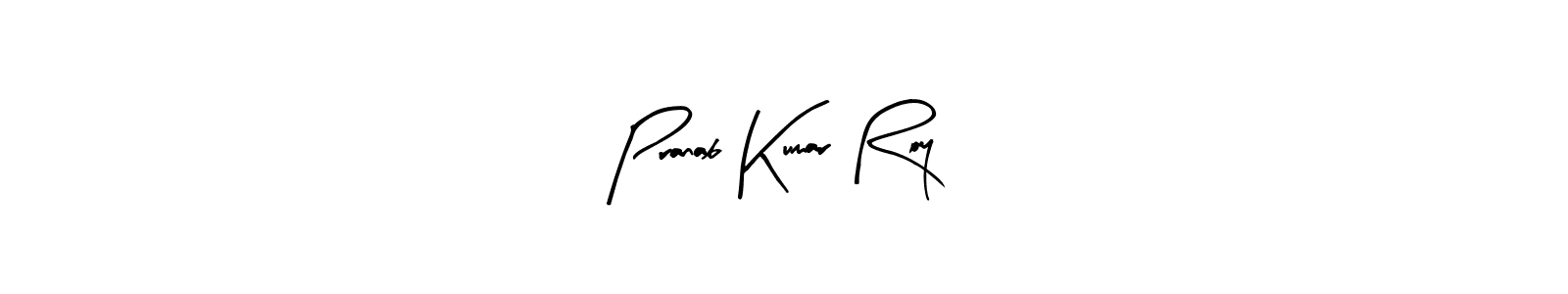 How to make Pranab Kumar Roy signature? Arty Signature is a professional autograph style. Create handwritten signature for Pranab Kumar Roy name. Pranab Kumar Roy signature style 8 images and pictures png