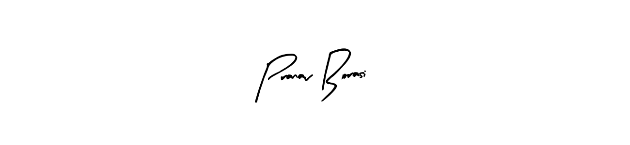 Create a beautiful signature design for name Pranav Borasi. With this signature (Arty Signature) fonts, you can make a handwritten signature for free. Pranav Borasi signature style 8 images and pictures png