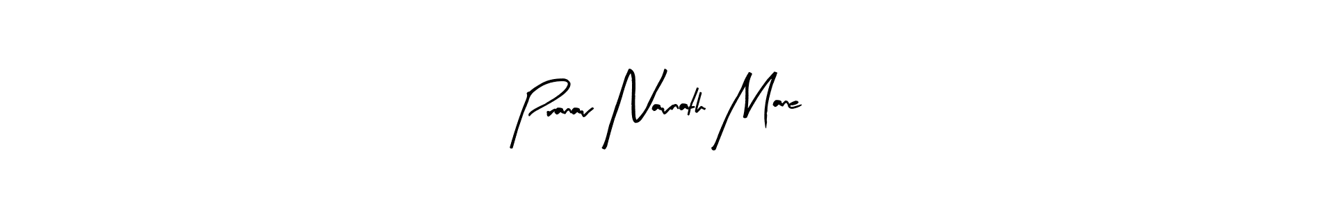 You can use this online signature creator to create a handwritten signature for the name Pranav Navnath Mane. This is the best online autograph maker. Pranav Navnath Mane signature style 8 images and pictures png