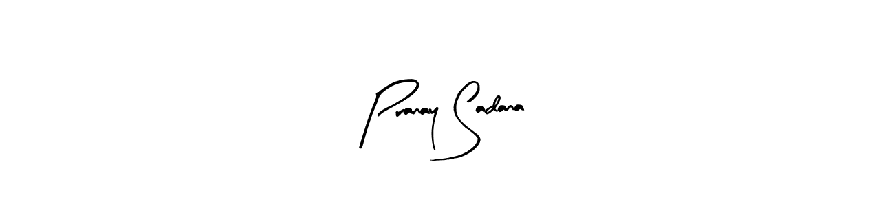 Make a beautiful signature design for name Pranay Sadana. Use this online signature maker to create a handwritten signature for free. Pranay Sadana signature style 8 images and pictures png