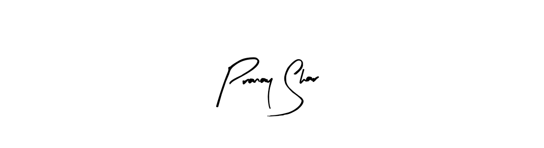 Design your own signature with our free online signature maker. With this signature software, you can create a handwritten (Arty Signature) signature for name Pranay Shar. Pranay Shar signature style 8 images and pictures png