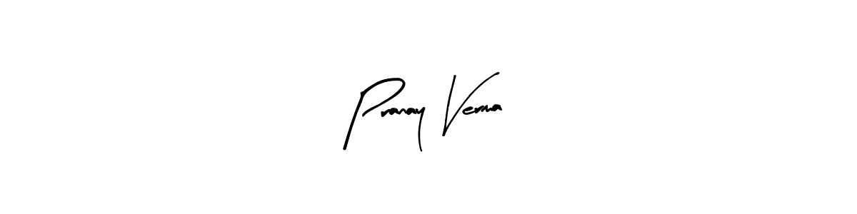Also we have Pranay Verma name is the best signature style. Create professional handwritten signature collection using Arty Signature autograph style. Pranay Verma signature style 8 images and pictures png