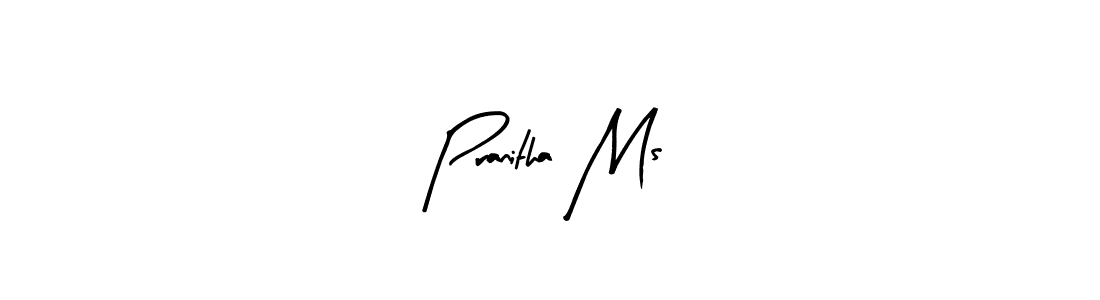if you are searching for the best signature style for your name Pranitha Ms. so please give up your signature search. here we have designed multiple signature styles  using Arty Signature. Pranitha Ms signature style 8 images and pictures png