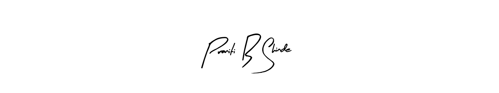 Arty Signature is a professional signature style that is perfect for those who want to add a touch of class to their signature. It is also a great choice for those who want to make their signature more unique. Get Praniti B Shinde name to fancy signature for free. Praniti B Shinde signature style 8 images and pictures png