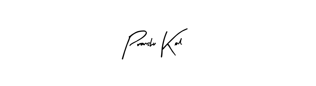 How to make Pranshu Kol name signature. Use Arty Signature style for creating short signs online. This is the latest handwritten sign. Pranshu Kol signature style 8 images and pictures png