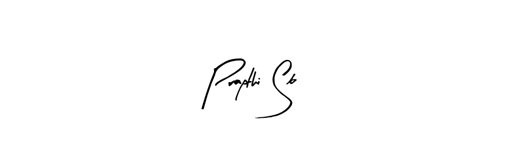 It looks lik you need a new signature style for name Prapthi Sb. Design unique handwritten (Arty Signature) signature with our free signature maker in just a few clicks. Prapthi Sb signature style 8 images and pictures png