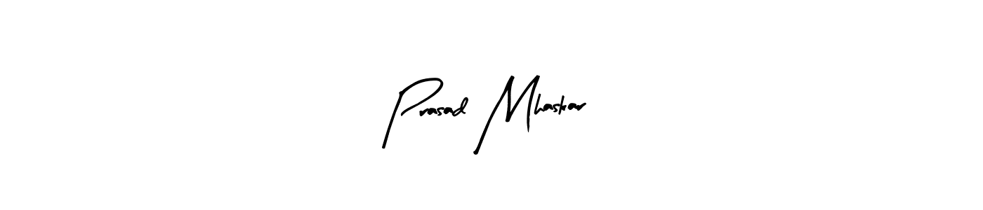 Create a beautiful signature design for name Prasad Mhaskar. With this signature (Arty Signature) fonts, you can make a handwritten signature for free. Prasad Mhaskar signature style 8 images and pictures png