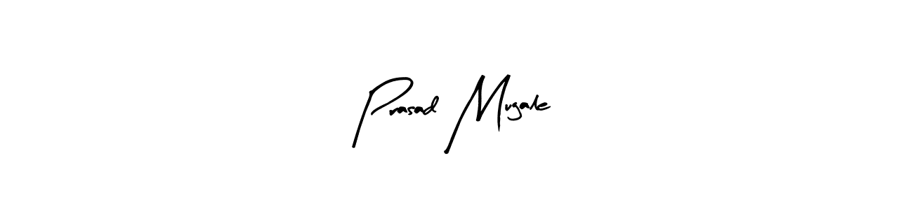 It looks lik you need a new signature style for name Prasad Mugale. Design unique handwritten (Arty Signature) signature with our free signature maker in just a few clicks. Prasad Mugale signature style 8 images and pictures png