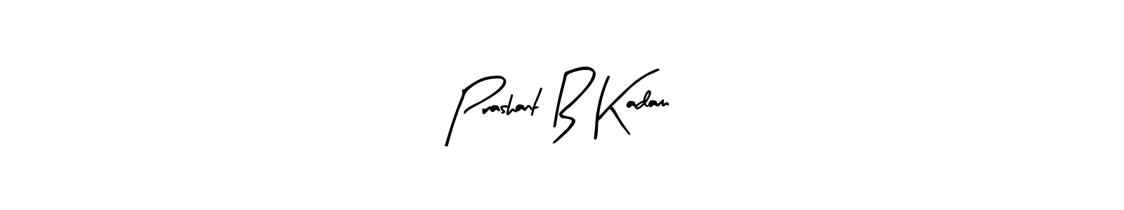 Arty Signature is a professional signature style that is perfect for those who want to add a touch of class to their signature. It is also a great choice for those who want to make their signature more unique. Get Prashant B Kadam name to fancy signature for free. Prashant B Kadam signature style 8 images and pictures png