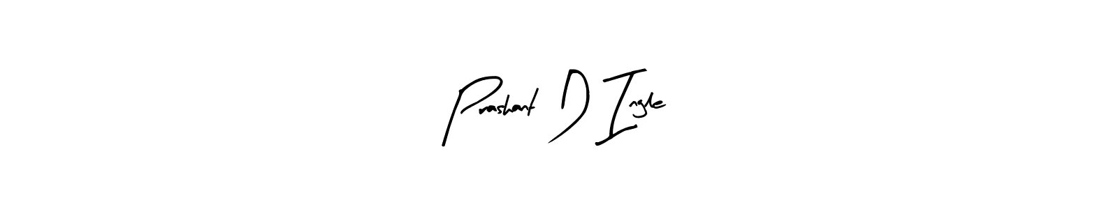 It looks lik you need a new signature style for name Prashant D Ingle. Design unique handwritten (Arty Signature) signature with our free signature maker in just a few clicks. Prashant D Ingle signature style 8 images and pictures png