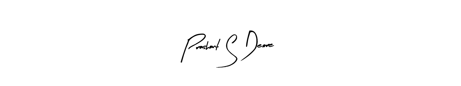 How to make Prashant S Deore signature? Arty Signature is a professional autograph style. Create handwritten signature for Prashant S Deore name. Prashant S Deore signature style 8 images and pictures png