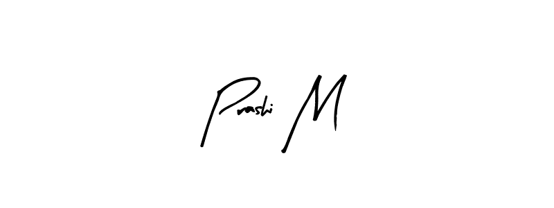 Use a signature maker to create a handwritten signature online. With this signature software, you can design (Arty Signature) your own signature for name Prashi M. Prashi M signature style 8 images and pictures png