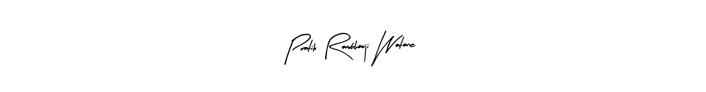 Also we have Pratik Rambhauji Watane name is the best signature style. Create professional handwritten signature collection using Arty Signature autograph style. Pratik Rambhauji Watane signature style 8 images and pictures png