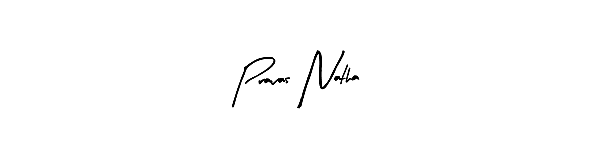 Create a beautiful signature design for name Pravas Natha. With this signature (Arty Signature) fonts, you can make a handwritten signature for free. Pravas Natha signature style 8 images and pictures png