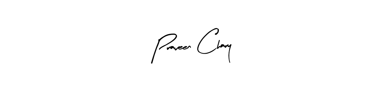 Make a short Praveen Chary signature style. Manage your documents anywhere anytime using Arty Signature. Create and add eSignatures, submit forms, share and send files easily. Praveen Chary signature style 8 images and pictures png