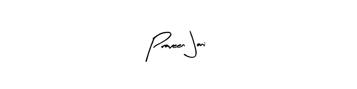 if you are searching for the best signature style for your name Praveen Jani. so please give up your signature search. here we have designed multiple signature styles  using Arty Signature. Praveen Jani signature style 8 images and pictures png
