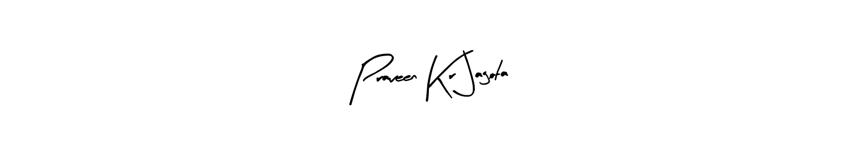 You should practise on your own different ways (Arty Signature) to write your name (Praveen Kr Jagota) in signature. don't let someone else do it for you. Praveen Kr Jagota signature style 8 images and pictures png