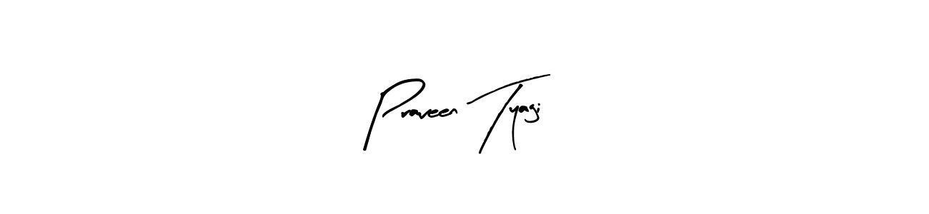 It looks lik you need a new signature style for name Praveen Tyagi. Design unique handwritten (Arty Signature) signature with our free signature maker in just a few clicks. Praveen Tyagi signature style 8 images and pictures png