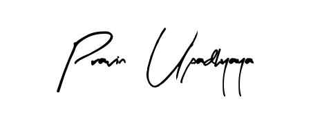 It looks like you need a new signature style for name Pravin  Upadhyaya. Design unique handwritten (Arty Signature) signature with our free signature maker in just a few clicks. Pravin  Upadhyaya signature style 8 images and pictures png