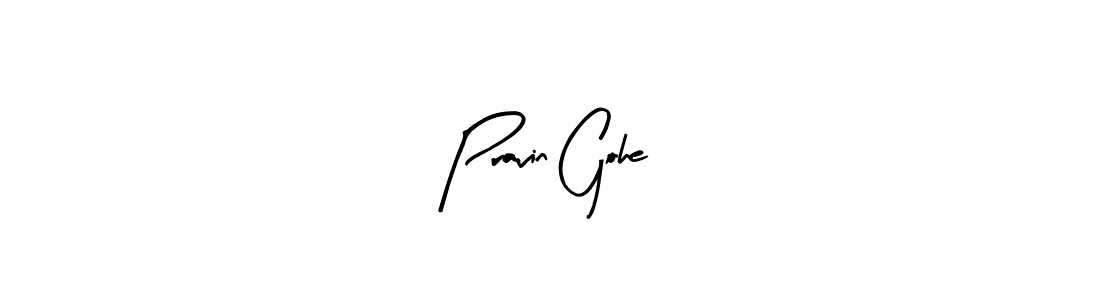 Arty Signature is a professional signature style that is perfect for those who want to add a touch of class to their signature. It is also a great choice for those who want to make their signature more unique. Get Pravin Gohe name to fancy signature for free. Pravin Gohe signature style 8 images and pictures png