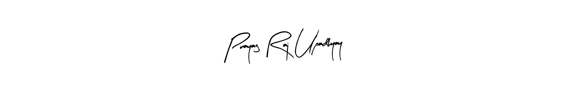 How to make Prayag Raj Upadhyay name signature. Use Arty Signature style for creating short signs online. This is the latest handwritten sign. Prayag Raj Upadhyay signature style 8 images and pictures png