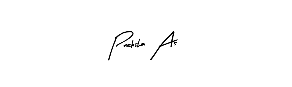 The best way (Arty Signature) to make a short signature is to pick only two or three words in your name. The name Preksha As include a total of six letters. For converting this name. Preksha As signature style 8 images and pictures png