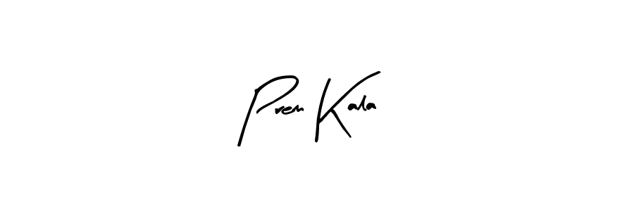 Also we have Prem Kala name is the best signature style. Create professional handwritten signature collection using Arty Signature autograph style. Prem Kala signature style 8 images and pictures png