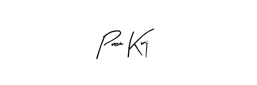You should practise on your own different ways (Arty Signature) to write your name (Prem Kunj) in signature. don't let someone else do it for you. Prem Kunj signature style 8 images and pictures png