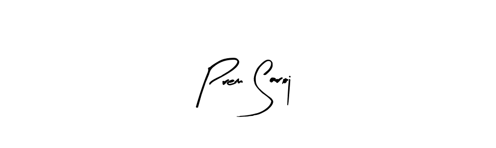 Use a signature maker to create a handwritten signature online. With this signature software, you can design (Arty Signature) your own signature for name Prem Saroj. Prem Saroj signature style 8 images and pictures png